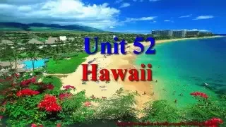 Hawaii Unit 52  | Learn English via Listening Level 4