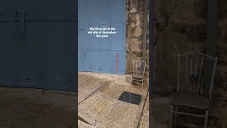 The first rain in the old city of Jerusalem this year