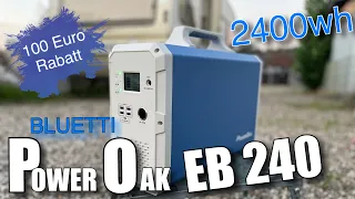 BLUTETTI Power Oak EB 240 mit 2400 wh Vorstellung