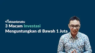 #TanyaAhli | 3 Investasi Menguntungkan di Bawah 1 juta