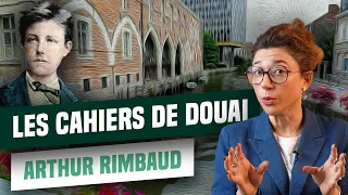 ARTHUR RIMBAUD : Comprendre les Cahiers de Douai (Guide Bac Français 2024)