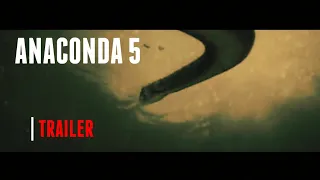 Anaconda 5 -Trailer (2021) reboot