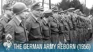 The New Wehrmacht Aka German Army Reborn (1956) | British Pathé