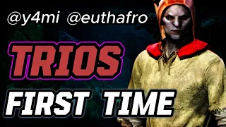 FIRST TIME TRIOS | W/ Y4MI & EUTHAFRO | Dark and Darker