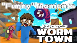 Last Train outta Worm Town Funny Moments