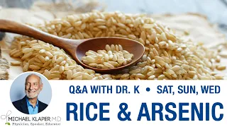 Eating Rice - Brown Rice vs White Rice & Arsenic Concerns