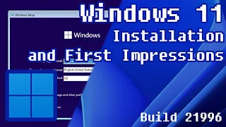 Leaked Windows 11 Build 21996 Install and First Impressions