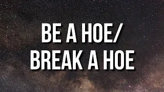 Shirin David feat. ??? – Be a Hoe/Break a Hoe (Lyrics)