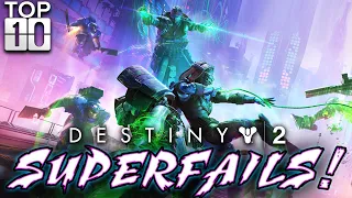 Top Ten BEST Superfails In Destiny 2 Lightfall