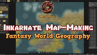 Inkarnate Map-Making Tutorial #2 - Fantasy World Geography