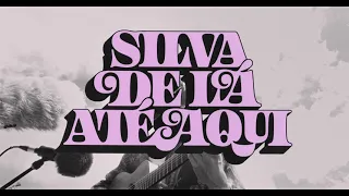 Silva - Cansei (De Lá Até Aqui)