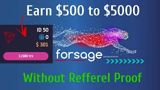 Tron Forsage| Without Refferel Income proof $301 TRX| 100% Decentraleyes