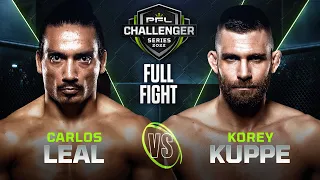 Carlos Leal vs Korey Kuppe | 2022 PFL Challenger Series - Week 2