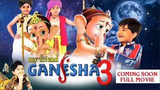 My Friend Ganesha Part 3 Trailer | Animated Movies |  God Story @bhajanindia