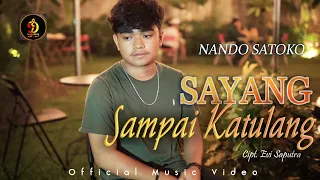 Nando Satoko - Sayang Sampai Ka Tulang | Official Musik Video | Lagu Minang Terbaru 2023