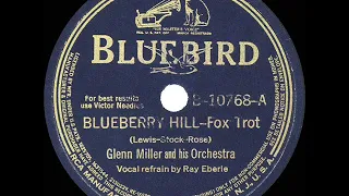 1940 HITS ARCHIVE: Blueberry Hill - Glenn Miller (Ray Eberle, vocal)