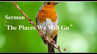 Updated: "The Places We Will Go"