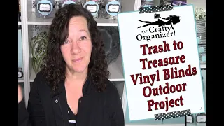 Trash to Treasure Vinyl Blinds Outdoor Project