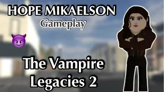 [NEW] Hope Mikaelson Kinda TOXIC Gameplay 🔮| The Vampire Legacies 2 | ROBLOX | #TVL2 #TVD #ROBLOX