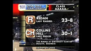 GHSA 5A Girls Final: Collins Hill vs. Redan - March 4, 2005