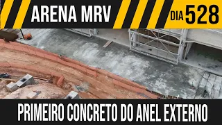 ARENA MRV | 5/9 PRIMEIRO CONCRETO NO ANEL EXTERNO | 30/09/2021