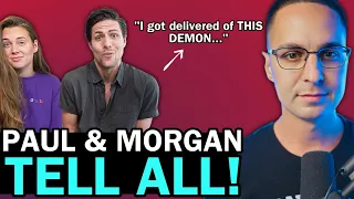 Morgan Had A Demon!? Paul & Morgan TELL ALL! (EP 163)