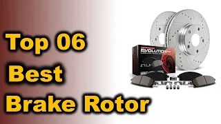 Best Brake Rotors 2021 - Top 6  Best  Best Brake Rotors Reviews