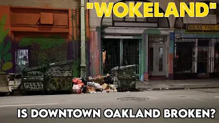 Here's What Downtown Oakland, California Looks Like Today