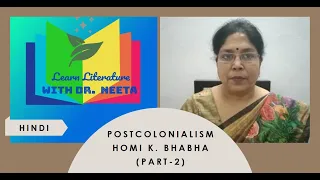 Postcolonialism | Part - 2 | Homi K. Bhabha | Hindi