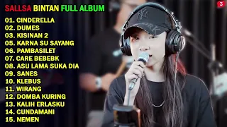 CINDERELLA, KARNA SU SAYANG, RUNGKAD | SALLSA BINTAN - 3 PEMUDA BERBAHAYA FULL ALBUM