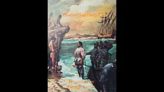 Juan Rodriguez Cabrillo Discovers San Diego Bay on September 28, 1542 -San Diego History