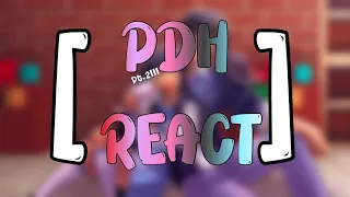 PDH react to the future || part 2