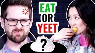 EAT IT OR YEET IT