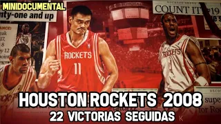 HOUSTON ROCKETS 2008 - 22 Victorias Seguidas  | Minidocumental NBA