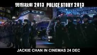 Jackie Chan: Police Story 2013 Trailer #2 1080p