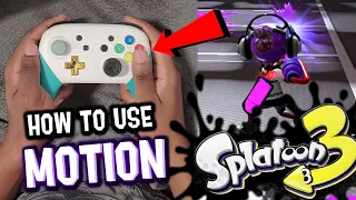 How To Use Motion Controls in Splatoon 3 (Beginner Guide)