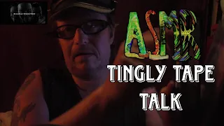 #ASMR Tingly talk! Life, health,  Vhs