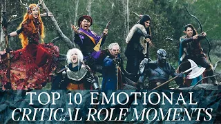 Top 10 Emotional Critical Role Moments From Campaign 1