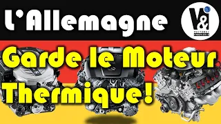 💪 Le Moteur Thermique va Subsister grâce à l'Allemagne! 💪