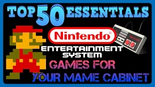 Top 50 NES games for your MAME Cabinet