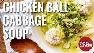 HOW TO MAKE CHICKEN BALLS AND CABBAGE SOUP