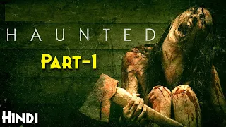 HAUNTED (2021) Season 3 Explained In Hindi (PART-1) | Based On Real Stories | Ghost Series