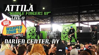Attila | Middle Fingers Up | Live at Warped Tour 2017 | Darien Center NY