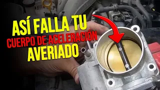 Así Falla tu CARRO con el CUERPO DE ACELERACIÓN Averiado ✅