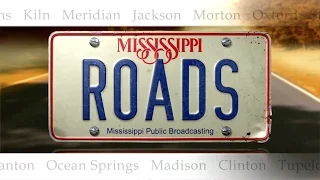 200 Years of Mississippi | Mississippi Roads | MPB