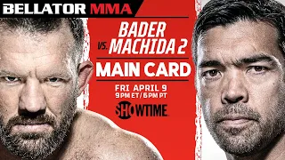 Main Card | Bellator 256: Bader vs. Machida II