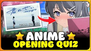 🎤 ANIME OPENING QUIZ: ARTIST & SONG NAME Edition! 【Easy ➜ Otaku】 (100 Openings!)