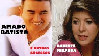 AMADO BATISTA, ROBERTA MIRANDA🎸AS MELHORES E OUTRAS CANÇÕES SERTANEJAS pt11 GRANDES SUCESSOS TOP NET