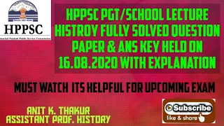 HPPSC PGT/ school lecture history Solved Question paper held on 16.8.2020 with answer Key