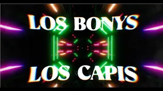LOS BONYS VS LOS CAPIS │ Enganchados 2022